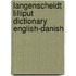 Langenscheidt Lilliput Dictionary English-Danish