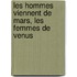 Les Hommes Viennent De Mars, Les Femmes De Venus