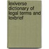 Lexiverse Dictionary Of Legal Terms And Lexbrief