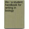 Life / A Student Handbook for Writing in Biology door Karin Knisley