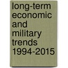 Long-Term Economic and Military Trends 1994-2015 door Michael Kennedy