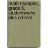 Math Triumphs, Grade 6, Studentworks Plus Cd-rom by McGraw-Hill
