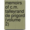Memoirs Of C.M. Talleyrand De Prigord (Volume 2) door Stewarton