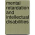 Mental Retardation And Intellectual Disabilities