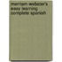 Merriam-Webster's Easy Learning Complete Spanish