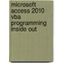 Microsoft Access 2010 Vba Programming Inside Out