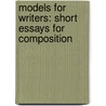 Models For Writers: Short Essays For Composition door University Paul Eschholz
