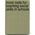 More Tools For Teaching Social Skills In Schools