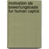 Motivation Als Bewertungsbasis Fur Human Capital