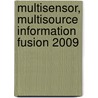 Multisensor, Multisource Information Fusion 2009 door Belur V. Dasarathy
