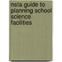 Nsta Guide To Planning School Science Facilities