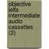 Objective Ielts Intermediate Audio Cassettes (2)