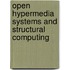 Open Hypermedia Systems And Structural Computing