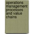 Operations Management Processes And Value Chains