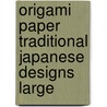 Origami Paper Traditional Japanese Designs Large door Periplus Editions