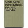 Pearls Before Swine Bubbles: Electronic Calendar by Stephan Pastis