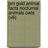 Pm Gold Animal Facts Nocturnal Animals Owls (X6) door Elizabeth Russell-Arnot