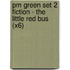 Pm Green Set 2 Fiction - The Little Red Bus (X6)