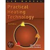 Practical Heating Technology-Lab Manual 2e (Pod) by Kevin Standiford