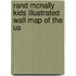 Rand Mcnally Kids Illustrated Wall Map Of The Us