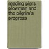 Reading Piers Plowman And The Pilgrim's Progress