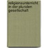 Religionsunterricht In Der Pluralen Gesellschaft