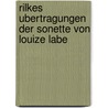 Rilkes Ubertragungen Der Sonette Von Louize Labe by Emel Deyneli