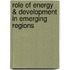 Role Of Energy & Development In Emerging Regions