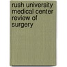 Rush University Medical Center Review Of Surgery door Jose M. Velasco