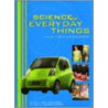 Science of Everyday Things V1real Life Chemistry door Neil Schlager