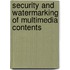 Security And Watermarking Of Multimedia Contents