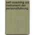 Self-Coaching Als Instrument Der Personalfuhrung