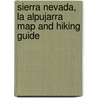 Sierra Nevada, La Alpujarra Map And Hiking Guide by Editorial Alpina