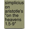 Simplicius on Aristotle's "On the Heavens 1.5-9" by Simplicius