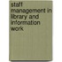 Staff Management In Library And Information Work