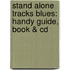 Stand Alone Tracks Blues: Handy Guide, Book & Cd