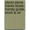 Stand Alone Tracks Blues: Handy Guide, Book & Cd door Robert Brown