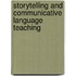 Storytelling And Communicative Language Teaching