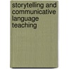 Storytelling And Communicative Language Teaching by Hasret Deliorman