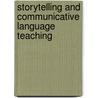 Storytelling And Communicative Language Teaching door Hasret Deliorman