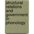 Structural Relations and Government in Phonology