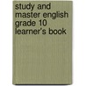 Study And Master English Grade 10 Learner's Book by Mathevan Naidoo