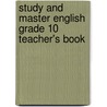 Study And Master English Grade 10 Teacher's Book by Mathevan Naidoo