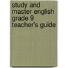 Study And Master English Grade 9 Teacher's Guide door Michael D. Nama