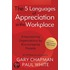 The 5 Languages Of Appreciation In The Workplace