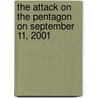 The Attack on the Pentagon on September 11, 2001 door Carolyn Gard