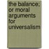 The Balance; Or Moral Arguments For Universalism