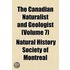 The Canadian Naturalist And Geologist (Volume 7)