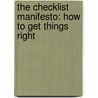 The Checklist Manifesto: How To Get Things Right by Atul Gawande