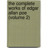 The Complete Works Of Edgar Allan Poe (Volume 2) by Source Wikia